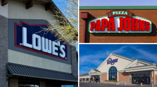 Lowe's, Papa Johns and Kroger